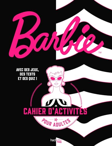 Barbie - Le cahier d'activités officiel: Le cahier d'activité officiel von HACHETTE HEROES