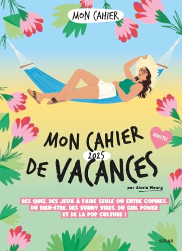 Mon cahier de vacances 2025 von SOLAR