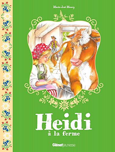 Heidi - Tome 03: Heidi à la ferme