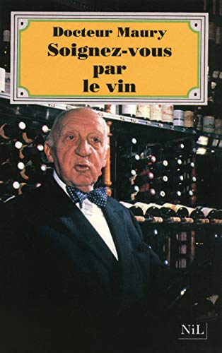 Soignez-vous par le vin von NIL