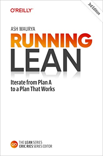 Running Lean: Iterate from Plan A to a Plan That Works von O'Reilly Media
