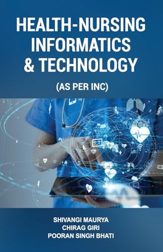 Health-Nursing Informatics & Technology Health-Nursing Informatics & Technology von Taneesha Publishers