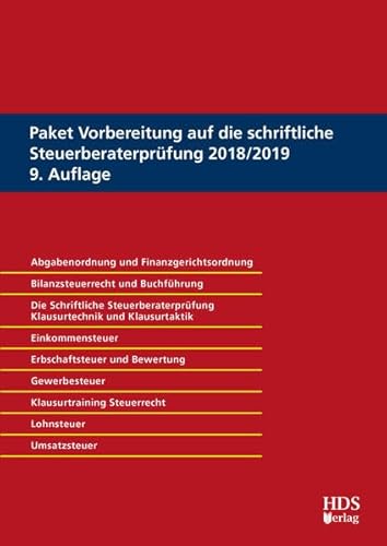 Paket Vorbereitung auf die schriftliche Steuerberaterprüfung 2018/2019: Abgabenordnung und Finanzgerichtsordnung. Bilanzsteuerrecht und Buchführung. ... Klausurtraining Steuerrecht. Umsatzsteuer von HDS-Verlag, Weil im Schönbuch
