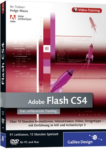 Adobe Flash CS4 - Das umfassende Video-Training auf DVD (Galileo Design) von Rheinwerk Verlag
