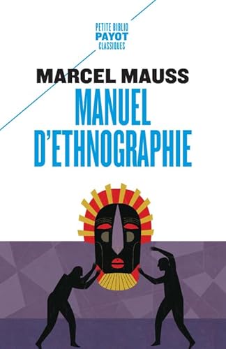 Manuel d'ethnographie von EDITIONS PAYOT & RIVAGES