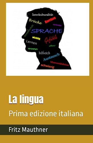 La lingua: Prima edizione italiana La lingua: Prima edizione italiana von Independently published