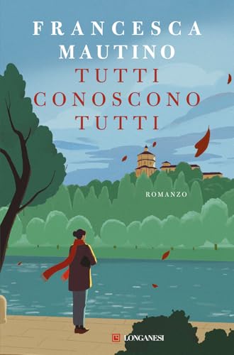 Tutti conoscono tutti (La Gaja scienza) von Longanesi