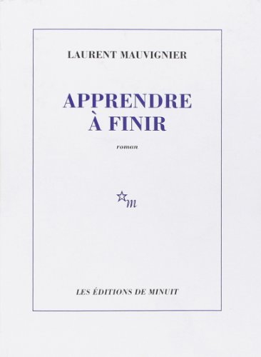Apprendre à finir von MINUIT