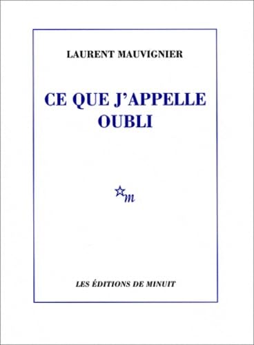 Ce Que J'appelle Oubli von MINUIT