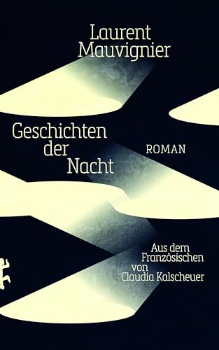 Geschichten der Nacht: Roman von Matthes & Seitz Berlin