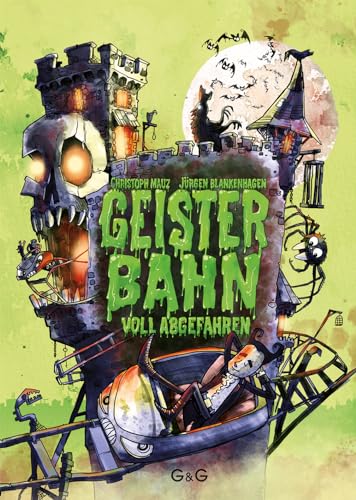 Geisterbahn, voll abgefahren! von G&G Verlag, Kinder- und Jugendbuch