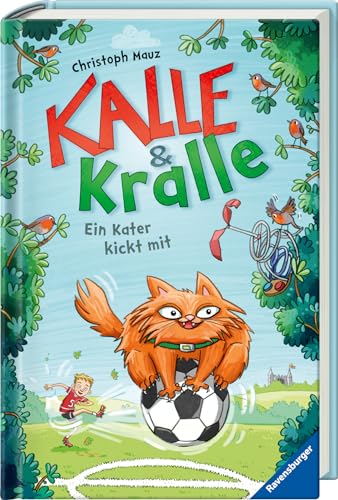 Kalle & Kralle, Band 2: Ein Kater kickt mit (Kalle & Kralle, 2) von Ravensburger Verlag