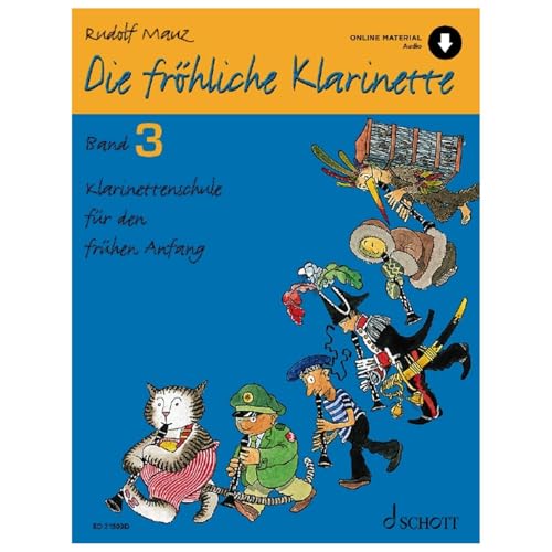 Die fröhliche Klarinette: Klarinettenschule für den frühen Anfang (Überarbeitete Neuauflage). Band 3. Klarinette. Lehrbuch. (Die fröhliche Klarinette, Band 3) von Schott Music