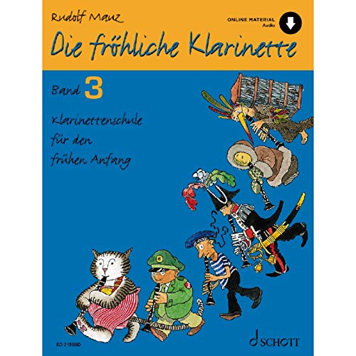Die fröhliche Klarinette: Klarinettenschule für den frühen Anfang (Überarbeitete Neuauflage). Band 3. Klarinette. Lehrbuch. (Die fröhliche Klarinette, Band 3)