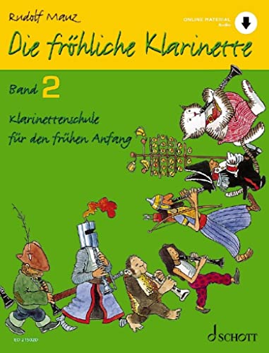 Die fröhliche Klarinette: Klarinettenschule für den frühen Anfang (Überarbeitete Neuauflage). Band 2. Klarinette. Lehrbuch. (Die fröhliche Klarinette, Band 2) von Schott Music