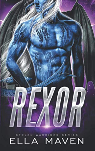 Rexor (Stolen Warriors, Band 1)