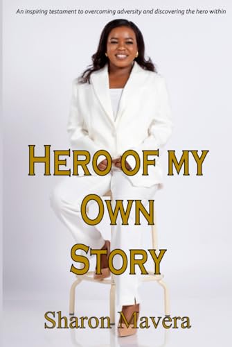 Hero Of My Own Story