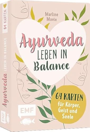 Kartenbox: Ayurveda – Leben in Balance – 64 Karten für Körper, Geist und Seele: Stärkende Mantras, Meditationen und Yoga-Übungen, wohltuende Rezepte, Massage-Anleitungen und mehr von Edition Michael Fischer / EMF Verlag