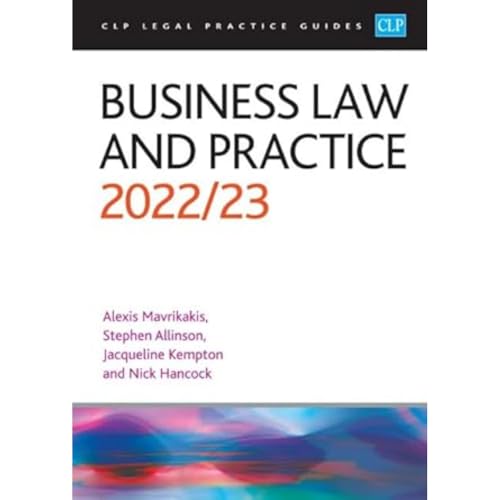 Business Law and Practice 2022/2023: Legal Practice Course Guides (LPC) von The University of Law Publishing Limited