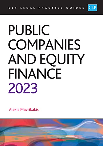 Public Companies and Equity Finance 2023: (CLP Legal Practice Course Guides) von The University of Law Publishing Limited
