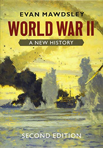 World War II: A New History von Cambridge University Press