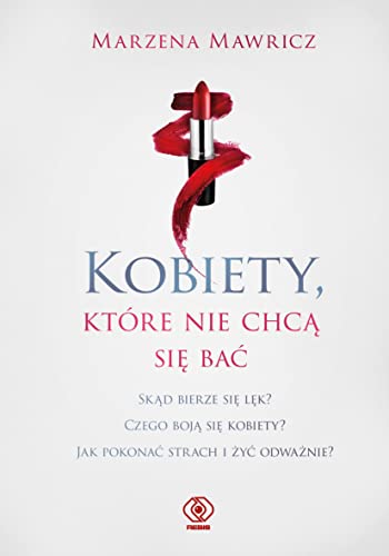 Kobiety, które nie chcą się bać von Rebis