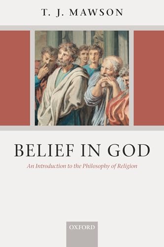 Belief In God: An Introduction to the Philosophy of Religion