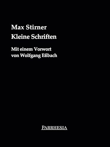 Kleine Schriften: Mit einem Vorwort von Wolfgang Eßbach (edition schatten) von Parrhesia Verlag