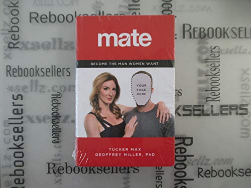 Mate: Become the Man Women Want
