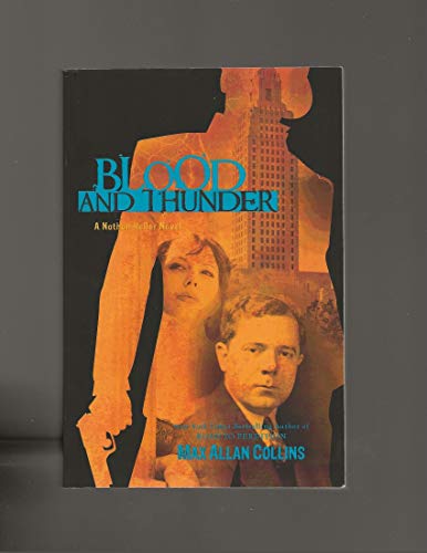 Blood and Thunder (Nathan Heller Novels)