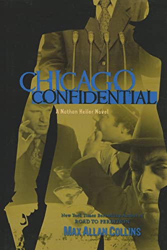 Chicago Confidential (Nathan Heller Novels)