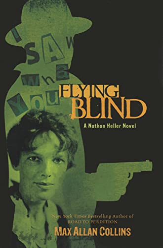 Flying Blind: A Nathan Heller Novel (Nathan Heller Novels) von Thomas & Mercer