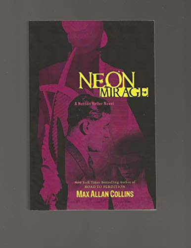 Neon Mirage (Nathan Heller Novels)