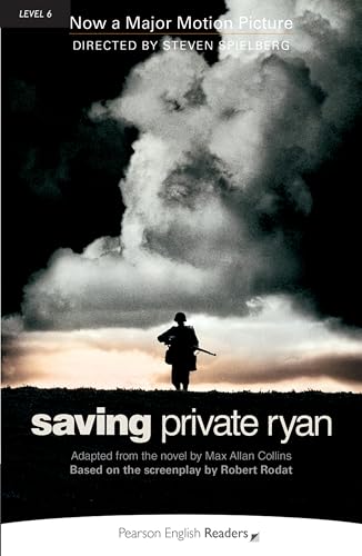 Saving Private Ryan: Text in English. Niveau C1 (Penguin Active Readers, Level 6) Saving Private Ryan: Text in English. Niveau C1 (Penguin Active Readers, Level 6)