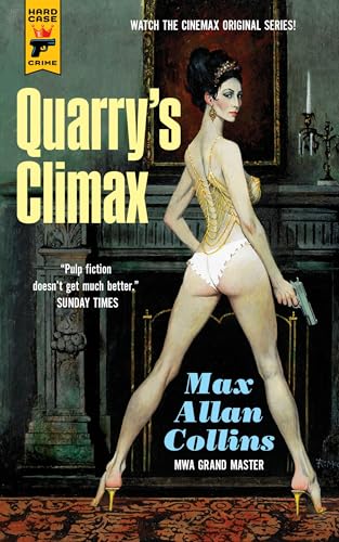 Quarry's Climax (Hard Case Crime, Band 14)