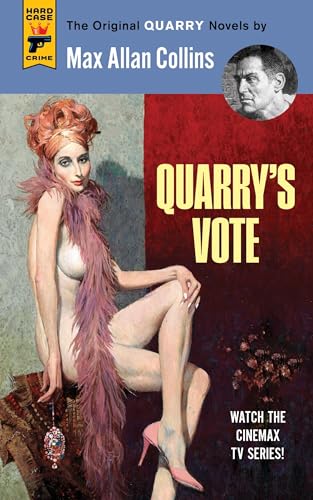 Quarry's Vote (Hard Case Crime, Band 5)