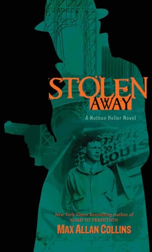 Stolen Away (A Nathan Heller Novel) von Amazon Publishing