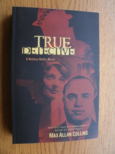 True Detective (Nathan Heller Novels)