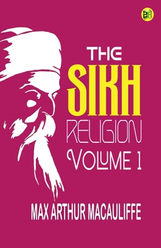 The Sikh Religion, Volume 1 von Zinc Read