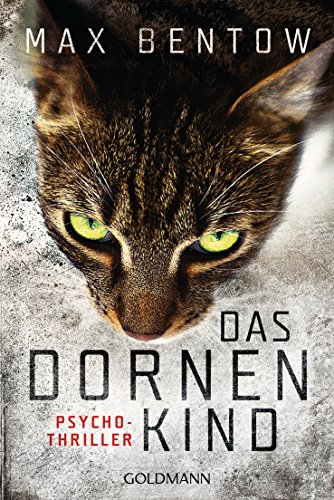 Das Dornenkind: Psychothriller (Ein Fall für Nils Trojan, Band 5)