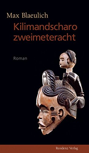 Kilimandscharo zweimeteracht: Roman