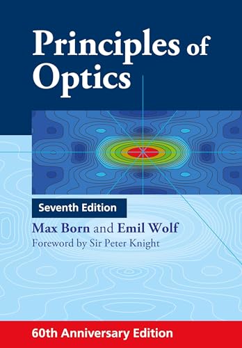 Principles of Optics: 60th Anniversary Edition