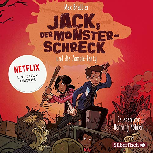 Jack, der Monsterschreck 2: Jack, der Monsterschreck, und die Zombie-Party: Ein Netflix-Original: 2 CDs (2)