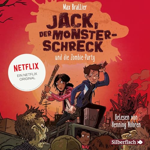 Jack, der Monsterschreck 2: Jack, der Monsterschreck, und die Zombie-Party: Ein Netflix-Original: 2 CDs (2)