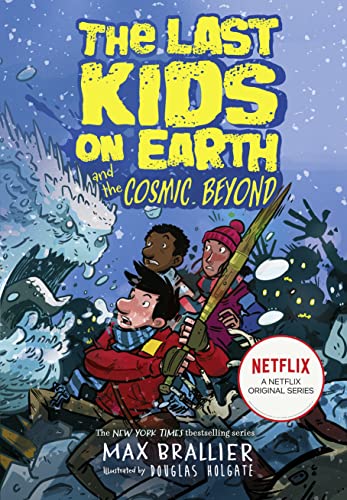 The Last Kids on Earth and the Cosmic Beyond