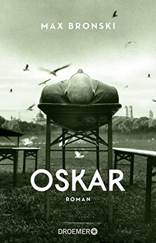Oskar: Roman von Droemer Taschenbuch