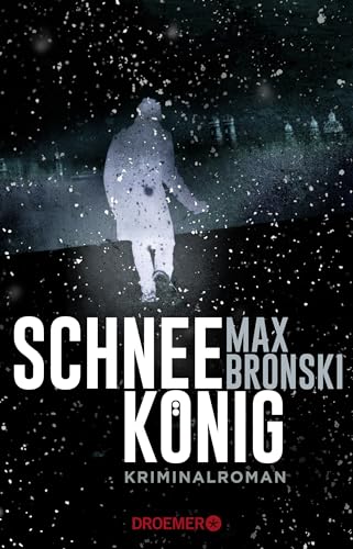 Schneekönig: Kriminalroman