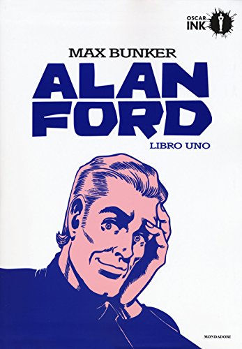 Alan Ford. Libro uno (Oscar Ink) von Mondadori