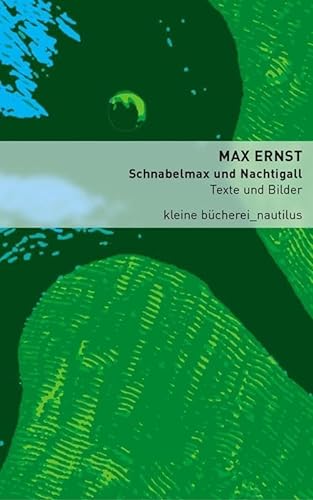 Schnabelmax und Nachtigall: Texte und Bilder (Kleine Bücherei für Hand und Kopf) von Edition Nautilus