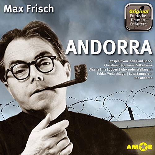 Andorra, 2 CDs, komplett gespielt im Original, mit zusätzlichen Erläuterungen: Komplett gespielt im Original, mit zusätzlichen Erläuterungen. ... im Original gespielt mit Erläuterungen.)